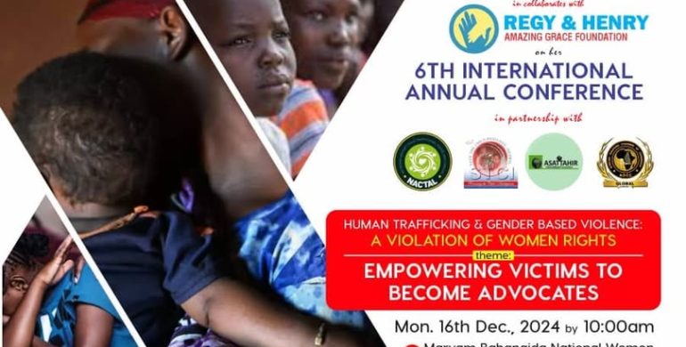 6th International Conference on Human Trafficking & Gender-Based Violence in Abuja